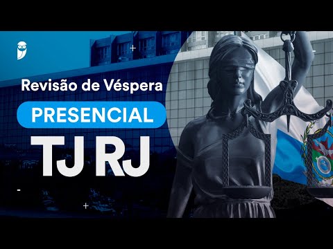 Revisão de Véspera Presencial TJ RJ