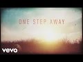 Casting Crowns - One Step Away (Official Lyric Video)