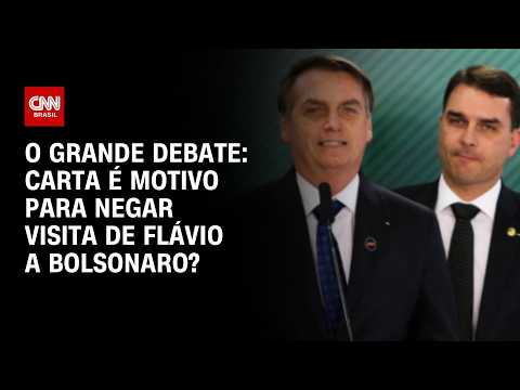 Carta é motivo para negar visita de Flávio a Bolsonaro? | O GRANDE DEBATE
