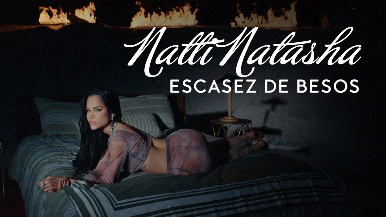 Natti Natasha — Escasez De Besos