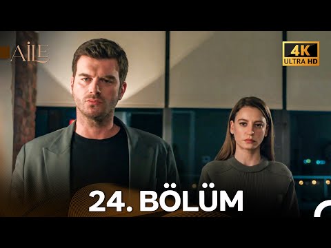 Aile 24. Bölüm (4K)