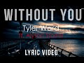 Without You | Tyler Ward ft. Alyson Stoner ...
