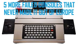 5 More Failed Consoles That Never Made It Out Of Europe