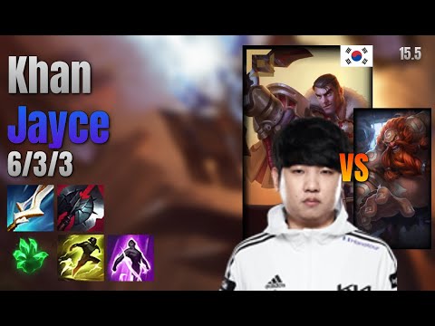 Khan Top Jayce vs Gragas lol KR solo rank Full Game 15.5 | 칸 제이스 vs 그라가스