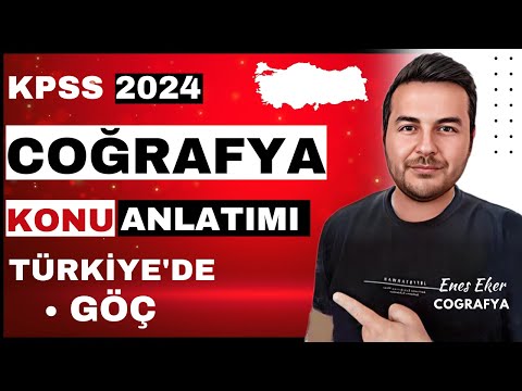 29)   KPSS 2024 I Türkiye'de Göç I Enes Hoca #kpsscoğrafya #kpss2024