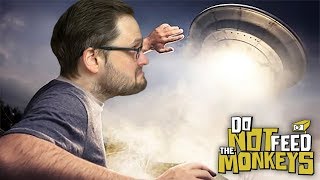 В ОЖИДАНИИ ИНОПЛАНЕТЯН ► Do Not Feed the Monkeys #7
