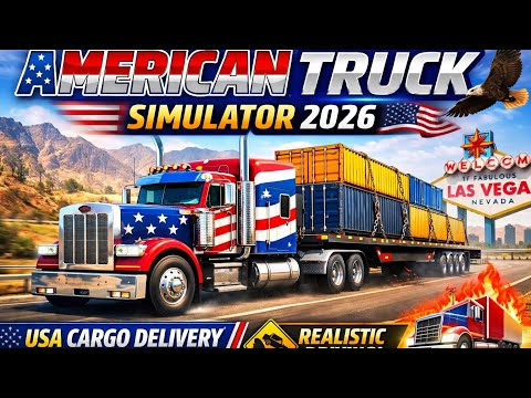 American Truck Transport Simulator 2026 🚛 | Real USA Cargo Delivery