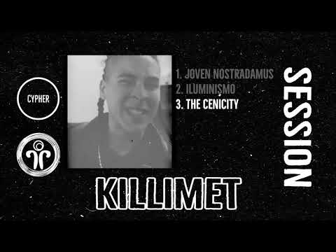 CYPHER SESSIONS: KILLIMET