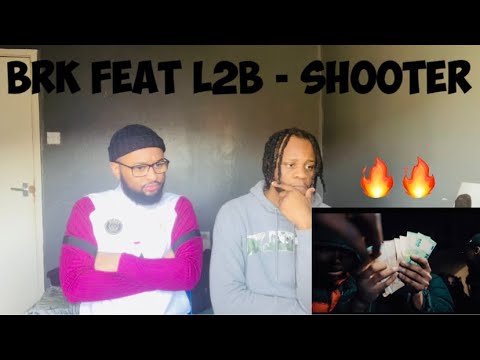 BRK feat L2B Gang - Shooter #3 [UK REACTION]