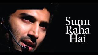 Sun Raha Hai Na Tu Aashiqui 2 Audio Song...