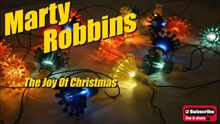The Joy Of Christmas \ Marty Robbins