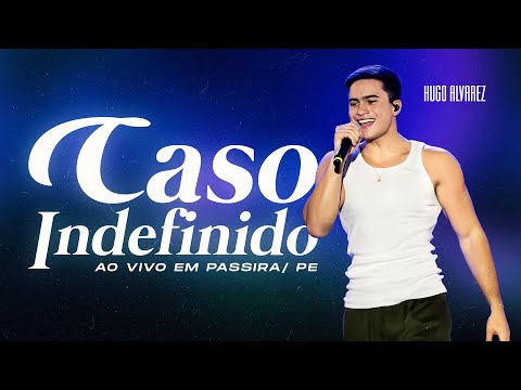Hugo Alvarez - Caso Indefinido (Cover Cristiano Araújo)