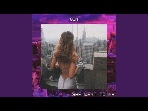 She Went To New York