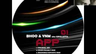 BHOO & YNM aka CIPOLLETTA - App (Emanuele Esposito remix)