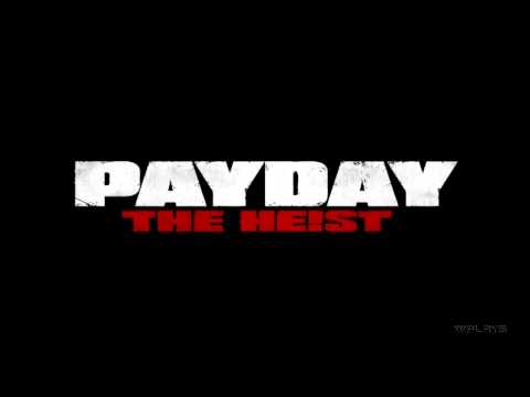 Payday The Heist - Main Music Theme Song