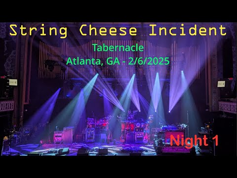 String Cheese Incident @ Tabernacle, Atlanta, GA on 2/6/2025 Night 1 (Full Live Concert)