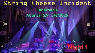 String Cheese Incident @ Tabernacle, Atlanta, GA on 2/6/2025 Night 1 (Full Live Concert)