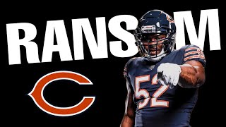 Khalil Mack Mix ~ &quot;Ransom&quot; ᴴᴰ (BEARS HYPE)