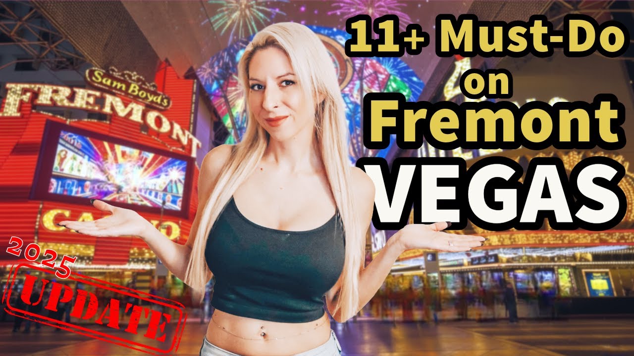 TOP Things on Fremont Street 2025 | Best to do Downtown Las Vegas