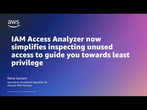 Demo: IAM Access Analyzer to inspect unused access | Amazon Web Services