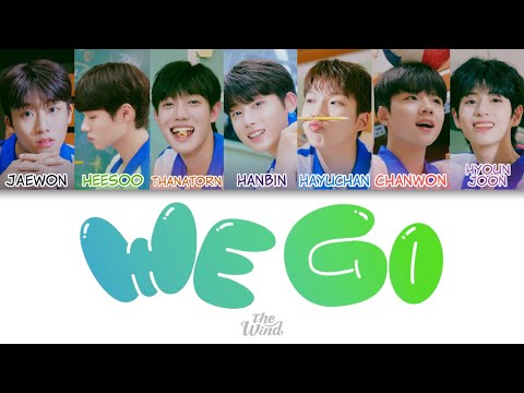 The Wind (더윈드) - WE GO Color Coded Lyrics (han/rom/eng)