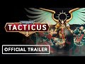 Warhammer 40,000: Tacticus - Official Pre-Registration Trailer