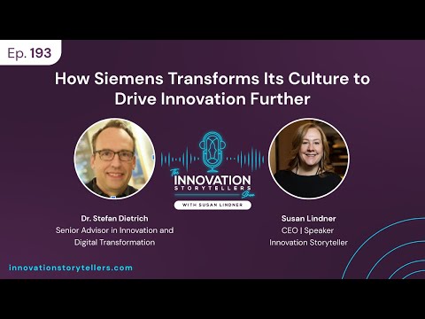 193: How Siemens Transforms Its Culture to Drive Innovation Further