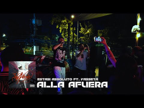 ESTASI ASSOLUTO - 01 ALLA AFUERA ft. VASSETA