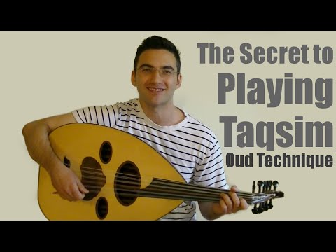 The Secret to Playing Taqsim