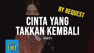 Download lagu Ken - Cinta yang Takkan Kembali (Video Lirik) #Ken #CintayangTakkanKembali #videolirik #byrequest mp3 Download lagu Ken - Cinta yang Takkan Kembali (Video Lirik) #Ken #CintayangTakkanKembali #videolirik #byrequest mp3