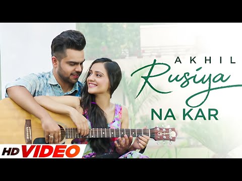 Rusiya Na Kar (HD Video) | Akhil | Bob | Latest Punjabi Songs 2025