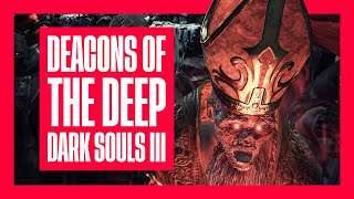 Deacons of the Deep | Dark Souls 3