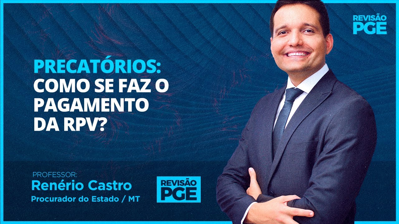 Como se faz o PAGAMENTO da RPV?