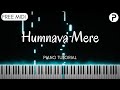 Humnava Mere Piano Tutorial Instrumental Cover Jubin Nautiyal