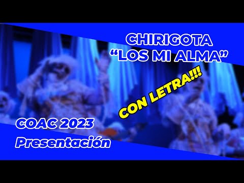 Presentación CON LETRA "Los mi alma" | El Rincón del Carnaval