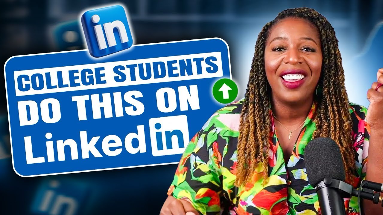 College Students: Do THIS on LinkedIn