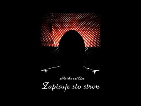 Mnichu eNDe - Zapisuje sto stron