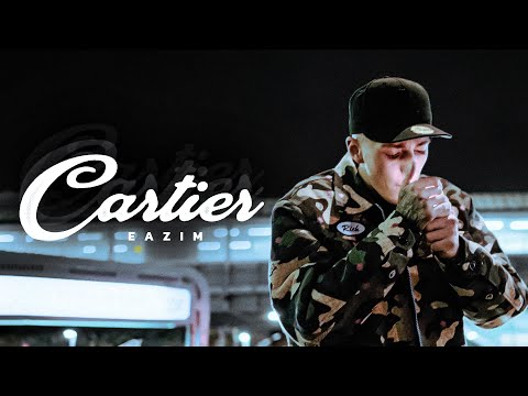 EAZIM - CARTIER (Official Video)