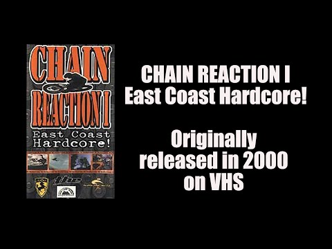 Chain Reaction 1: East Coast Hardcore! (full movie) from Don Hampton of DH Productions