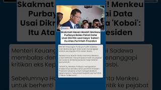 Balasan Menohok Purbaya Usai Dikritik Hasan Nasbi soal Gaya 'Koboi': Itu Atas Perintah Presiden