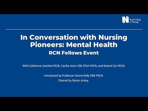 In Conversation with Nursing Pioneers: Mental Health