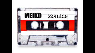 Meiko - Zombie (The Cranberries cover)
