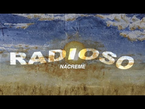 NACREME - RADIOSO