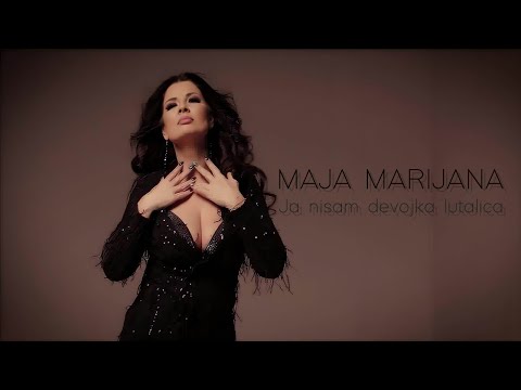 Maja Marijana - Ja nisam devojka lutalica - (Official Video 2023)