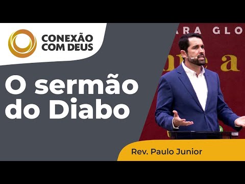 O Pai da Mentira, Ensinado Verdades - Paulo Junior
