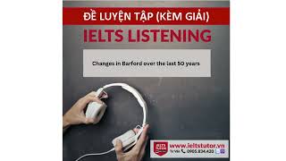 Changes in Barford over the last 50 years: Đề thi IELTS LISTENING (actual test)