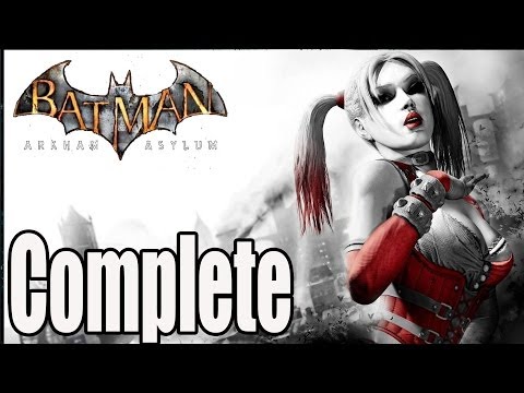 Batman Arkham Asylum Full Game Walkthrough / Complete Walkthrough - Into The Mad House