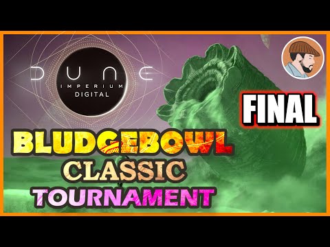 FINAL! | BludgeBowl Classic Tournament | Dune Imperium Digital