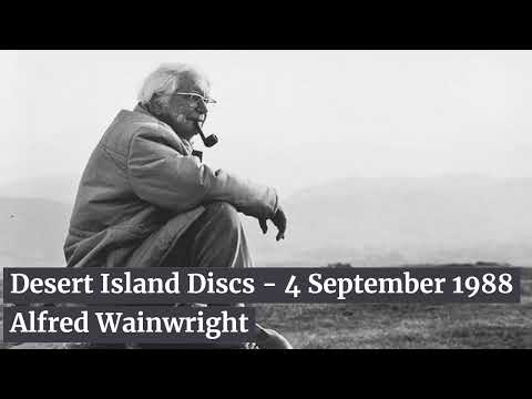 Desert Island Discs - Alfred Wainwright (BBC Radio)