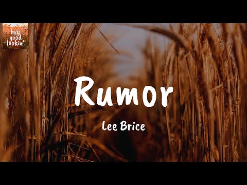 Rumor - Lee Brice (Lyrics)